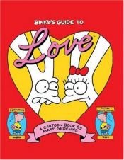 book cover of Binky's guide to love by Matt Groening