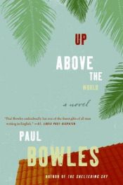 book cover of Hoog boven de wereld by Paul Bowles
