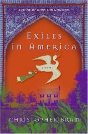 book cover of Exiles in America by Christopher Bram