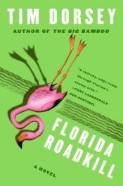 book cover of Florida Roadkill by Tim Dorsey