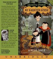 book cover of Araminta Spookie CD: My Haunted House and The Sword in the Grotto by Angie Sage