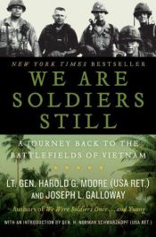 book cover of We are soldiers still : a journey back to the battlefields of Vietnam by Harold G. Moore