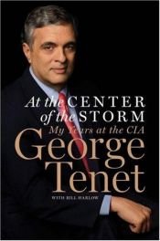 book cover of At the Center of the Storm by ג'ורג' טנט