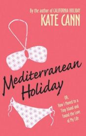 book cover of Mediterranean Holiday by Kate Cann