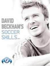 book cover of David Beckham's Soccer Skills by David Beckham