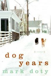 book cover of Dog Years by Mark Doty