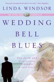 book cover of Wedding Bell Blues (The Piper Cove Chronicles #1) by Linda Windsor