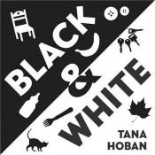 book cover of Black and White by Tana Hoban