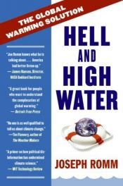 book cover of Hell and High Water: The Global Warming Solution by Joseph J. Romm