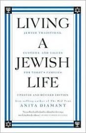 book cover of Living a Jewish life by Anita Diamant