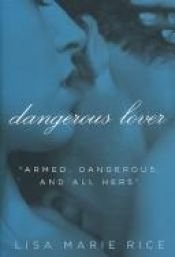 book cover of Dangerous Lover (BCE Hardcover) by Lisa Marie Rice