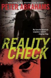 book cover of Reality check by Peter Abrahams