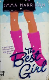book cover of The Best Girl by Emma Harrison