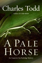 book cover of A Pale Horse: Inspector Ian Rutledge by Charles Todd