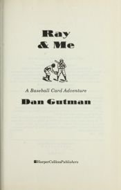 book cover of Ray and Me: A Baseball Card Adventure by Dan Gutman