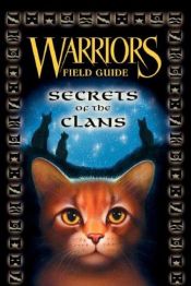 book cover of Secrets of the Clans by Erin Hunter