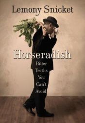 book cover of Horseradish: Bitter Truths You Can't Avoid by 丹尼爾·韓德勒