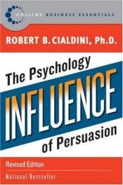 book cover of Invloed : de zes geheimen van het overtuigen by Robert B. Cialdini