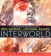 book cover of InterWorld by Michael Reaves|نیل گیمن