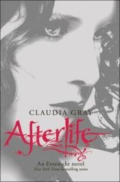 book cover of Evernight Book: Afterlife by Claudia Gray