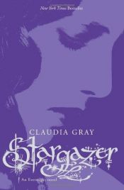 book cover of Evernight - Stargazer by Claudia Gray