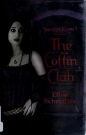 book cover of The Coffin Club by Ellen Schreiber