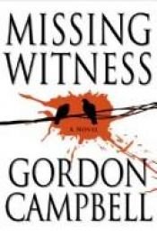 book cover of Missing Witness by Gordon Campbell