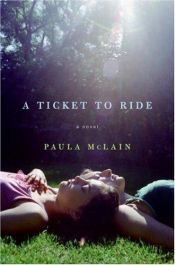 book cover of A Ticket to Ride by Paula McLain