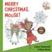 book cover of Merry Christmas, mouse! by Laura Numeroff