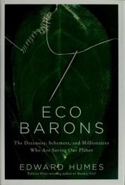 book cover of Eco Barons by Edward Humes
