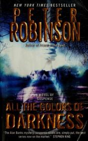 book cover of All the Colors of Darkness by Peter Robinson