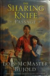 book cover of The Sharing Knife, Volume Three: Passage (The Sharing Knife) by Lois McMaster Bujold