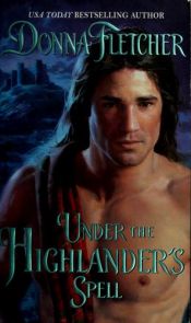 book cover of Under the Highlander's spell by Donna Fletcher