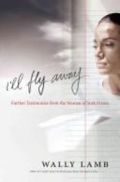 book cover of I'll Fly Away LP by Wally Lamb
