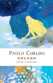 book cover of Enigma: 2008 calendar by Пауло Коељо