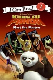 book cover of Kung Fu Panda: Meet the Masters (I Can Read Book 2) by Cathy Hapka