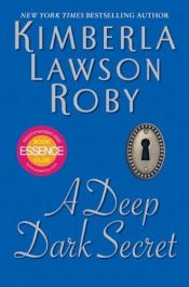 book cover of A deep dark secret by Kimberla Lawson Roby
