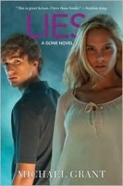 book cover of Gone Book 3, Lies by Michael Grant