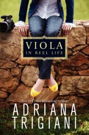 book cover of Viola in reel life by Adriana Trigiani