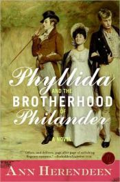 book cover of Phyllida and the brotherhood of philander : a bisexual regency romance by Ann Herendeen