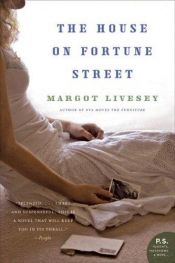book cover of The House on Fortune Street by Margot Livesey