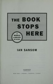 book cover of The Book Stops Here: A Mobile Library Mystery (Mobile Library) by Ian Sansom