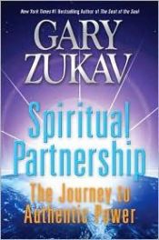 book cover of Spiritual Partnership: The Journey to Authentic Power by Gary Zukav