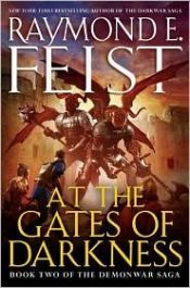 book cover of At the Gates of Darkness by Raymond E. Feist