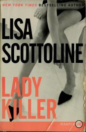 book cover of Lady Killer by Lisa Scottoline