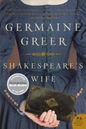 book cover of Shakespeare's Wife by Germaine Greer