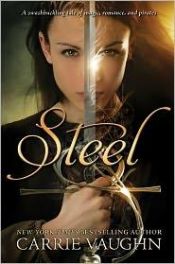 book cover of Steel by Carrie Vaughn