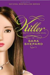book cover of Killer by Sara Shepard