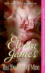 book cover of This Duchess of Mine (Book 5, Desperate Duchesses) by Eloisa James