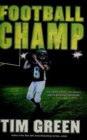 book cover of Football Champ: A Football Genius Novel by Tim Green